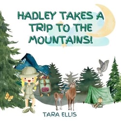 Hadley Takes a Trip to the Mountains - Hadley Takes a Trip, #1