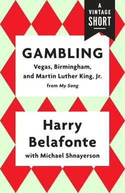 Gambling - Vegas, Birmingham, and Martin Luther King, Jr.
