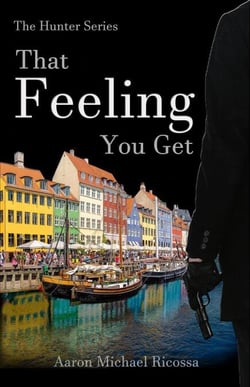 That Feeling You Get - The Hunter Series, #1