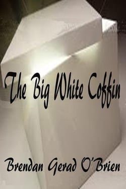 The Big White Coffin