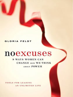No Excuses - 9 Ways Women Can Change How We Think about Power