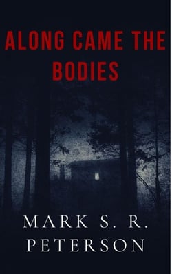 Along Came The Bodies