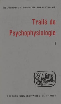 Traité de psychophysiologie (1)