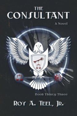 The Consultant: A Suspense Thriller the Iron Eagle Series Book: 33 - The Iron Eagle, #33