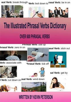 The  Illustrated  Phrasal Verb Dictionary - Speak English Group