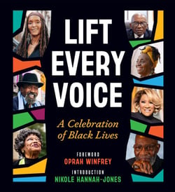 Lift Every Voice - A Celebration of Black Lives