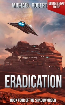 Eradication - Book Four of The Shadow Order (Nederlandse editie) - The Shadow Order (Nederlandse editie), #4