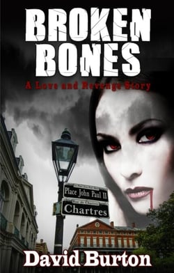 Broken Bones: A Love and Revenge Story
