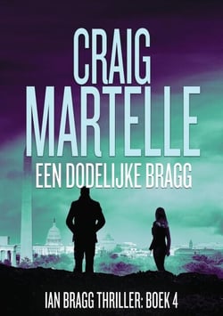 Een dodelijke Bragg - Ian Bragg, #4