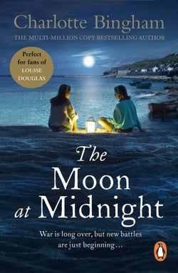 The Moon At Midnight - (The Bexham Trilogy: 3): a thoroughly engrossing story about the generational conflict during the 1960s from bestselling author Charlotte Bingham