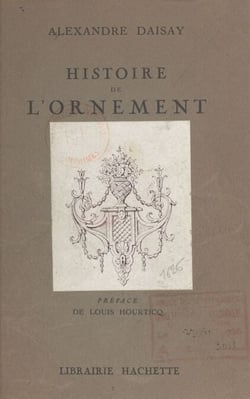 Histoire de l'ornement - Avec 285 dessins de l'auteur