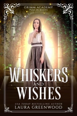 Whiskers and Wishes - Grimm Academy Series, #20