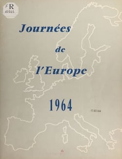 La jeunesse européenne est-elle prête à servir l'Europe ? - Les journées de l'Europe 1964, Paris 20-21-22 mai