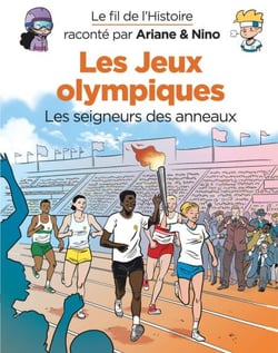 Le fil de l'Histoire raconté par Ariane &amp; Nino - Les jeux Olympiques
