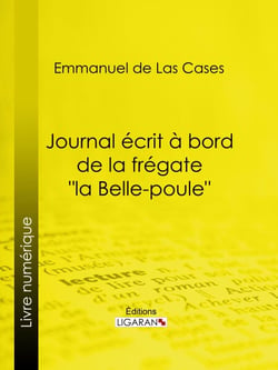 Journal écrit à bord de la frégate "la Belle-poule"