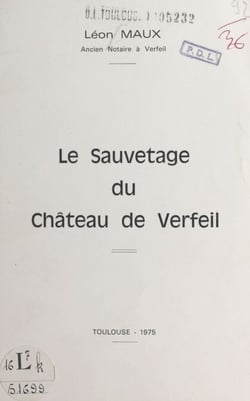 Le sauvetage du château de Verfeil