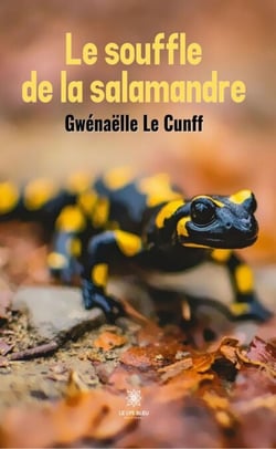 Le souffle de la salamandre - Roman