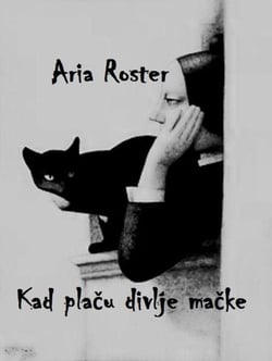 Kad placu divlje macke - poezija