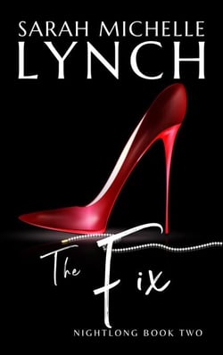 The Fix - Nightlong, #2
