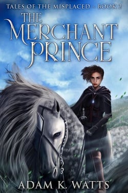 The Merchant Prince - Tales of the Misplaced, #2