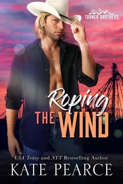 Roping the Wind - The Turner Brothers, #1