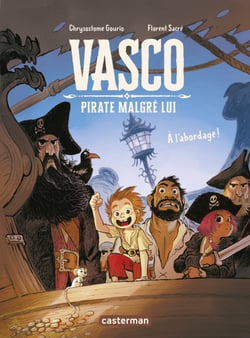 Vasco pirate malgré lui (Tome 1) - À l'abordage !