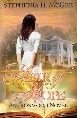 Heir of Hope - Ironwood Plantation Family Saga, #2