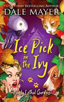 Ice Pick  in the Ivy - Lovely Lethal Gardens, #9