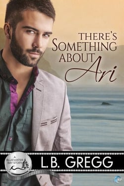 There's Something About Ari - Bluewater Bay, #2