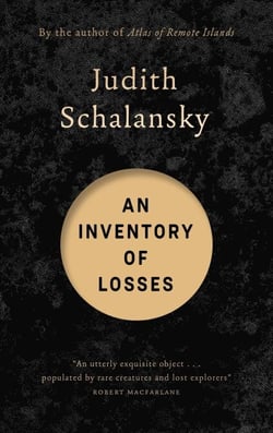 An Inventory of Losses - WINNER OF THE WARWICK PRIZE FOR WOMEN IN TRANSLATION