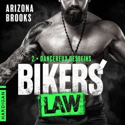 Dangereux desseins - Bikers' Law, T2