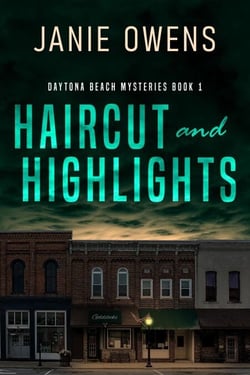 Haircut and Highlights - Daytona Beach Mysteries, #1