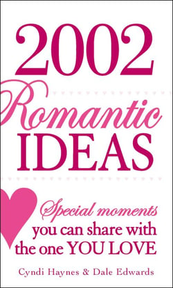 2002 Romantic Ideas - Special Moments You Can Share With the One You Love