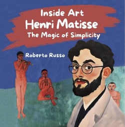Henri Matisse. The Magic of Simplicity - INSIDE ART - English Edition