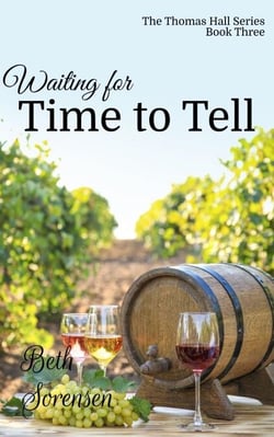 Waiting for Time to Tell: Book Three of The Thomas Hall Series - The Thomas Hall Series, #3