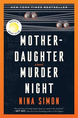 Mother-Daughter Murder Night - A Novel