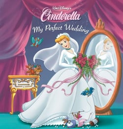 Cinderella: My Perfect Wedding (Disney Princess)
