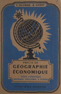 Précis de géographie économique - Centres d'apprentissage, enseignement professionnel et technique
