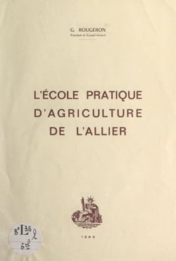 L'École pratique d'agriculture de l'Allier