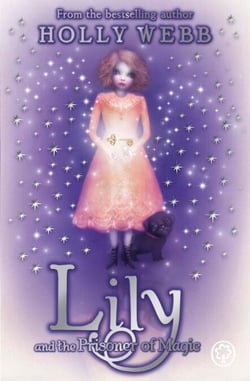 Lily and the Prisoner of Magic - Book 3