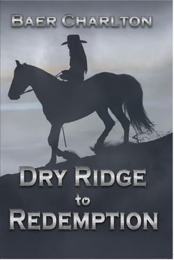 Dry Ridge to Redemption - Rocket Roberts, #2