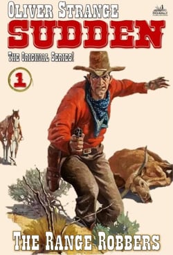 The Range Robbers (The Original Sudden Western #01)