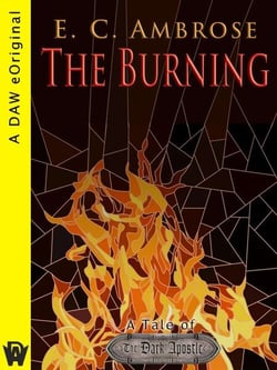 The Burning - A Tale of The Dark Apostle