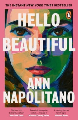 Hello Beautiful - The poignant and uplifting New York Times bestselling family saga