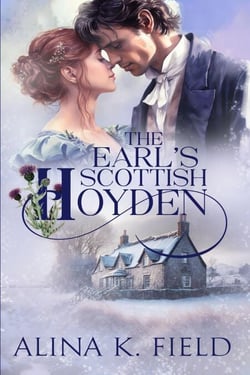 The Earl's Scottish Hoyden - The Upstart Christmas Brides, #5