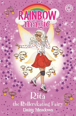 Rita the Rollerskating Fairy - The After School Sports Fairies Book 3