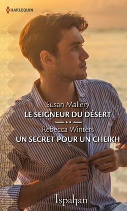 Le seigneur du désert - Un secret pour un cheikh