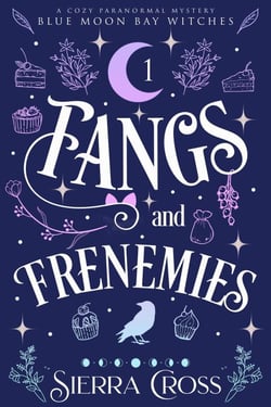 Fangs and Frenemies - Blue Moon Bay Witches, #1