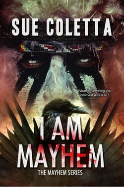 I Am Mayhem - Mayhem Series, #4