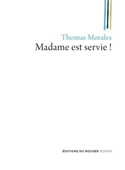 Madame est servie ! - Une nouvelle enquête de Joss B.
